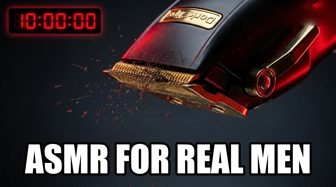 Gold-and-black clippers mid-buzz above the words ASMR for real men
